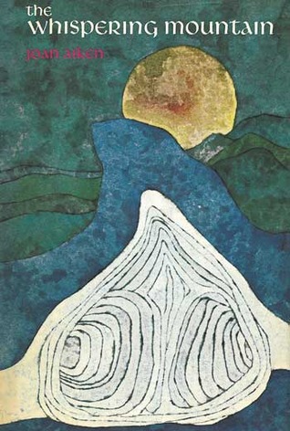 The Whispering Mountain by Joan Aiken
