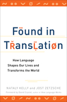 Found in Translation by Nataly Kelly