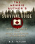 The Newbie Author's Survival Guide by A.K. Taylor The Newbie Author's Survival Guide by A.K. Taylor