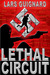 Lethal Circuit