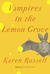 Vampires in the Lemon Grove: Stories (Audio)