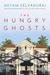 The Hungry Ghosts by Shyam Selvadurai The Hungry Ghosts by Shyam Selvadurai