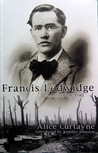 Francis Ledwidge: A Life of the Poet