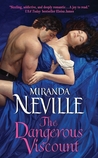 The Dangerous Viscount (The Burgundy Club, #2) The Dangerous Viscount (The Burgundy Club, #2)