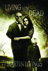 Living with the Dead