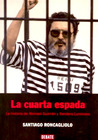 La cuarta espada La cuarta espada