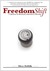 Freedom Shift: 3 Choices to...