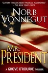 Mr. President Mr. President