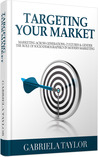 Targeting Your Market (Marketing Across Generations, Cultures & Gender)