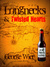 Longnecks & Twisted Hearts ...