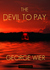 The Devil To Pay (Bill Trav...