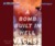 A Bomb Built in Hell (Audiobook)