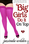 Big Girls Do It On Top (Big Girls Do It, #4)