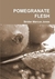 Pomegranate Flesh