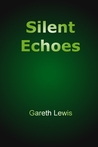 Silent Echoes Silent Echoes