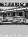 The Pit Stop