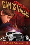 Gangsterland (Ink Portal Adventure #1)