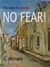 NO FEAR!
