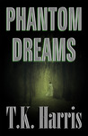 Phantom Dreams