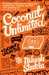 Coconut Unlimited (Kindle Edition)