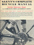 Glenn's Complete Bicycle Manual: Selection, Maintenance, Repair  (Hardcover)