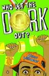 Who Let The Dork Out? (Dork Trilogy, #3) Who Let The Dork Out? (Dork Trilogy, #3)