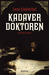 Kadaverdoktoren (Hardcover)