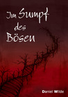 Im Sumpf des Bösen