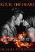 Rock the Heart (Black Falcon, #1)