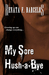 My Sore Hush-a-Bye by Renata F. Barcelos