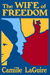 The Wife of Freedom