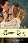 To Marry a Duke (Duke, #3) To Marry a Duke (Duke, #3)
