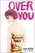 Over You (Hardcover)