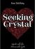 Seeking Crystal (Paperback)