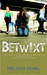 Betwixt by Melissa Pearl