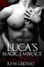 Luca's Magic Embrace (Immor...