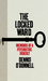 The Locked Ward: The Memoir of a Psychiatric Orderly