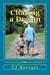 Chasing a Dream by C.J. Boerger Chasing a Dream by C.J. Boerger