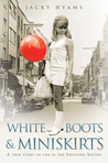 White Boots & Miniskirts White Boots & Miniskirts