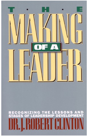 The Making of a Leader: Recognizing the Lessons and Stages of Leadership Development