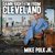 Damn Right I'm From Cleveland: Your Guide to Makin' It in America's 47th Biggest City
