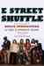 E Street Shuffle:...