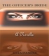 The Officer's Bride by Lara Daniels