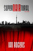 SuperNOIRtural Tales