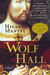 Wolf Hall (Thomas Cromwell, #1)