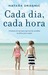 Cada Dia, Cada Hora (Paperback)