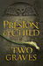 Two Graves: An Agent Pendergast Novel (Agent Pendergast 12)