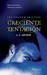 Creciente tentación (Paperback)