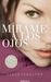 Mírame a los ojos