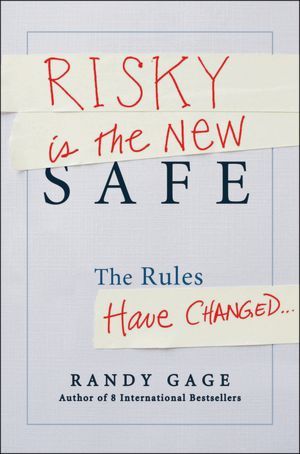 Risky Is the New Safe: The Rules Have Changed... a Rock Opera
